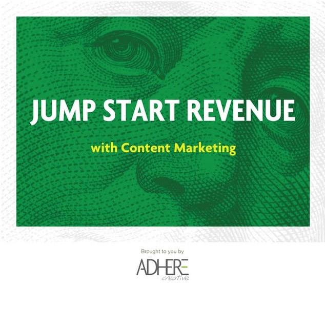 Content Marketing and how it can jump start revenue