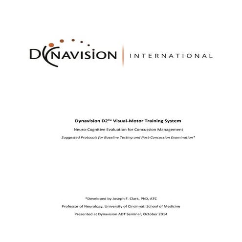 Dynavision D2 Neuro-Cognitive  Evaluation for Concussion Management