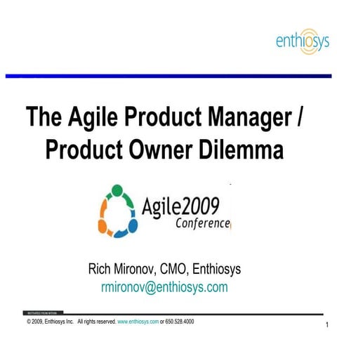 Agile09: The Product Manager/Owner Dilemma