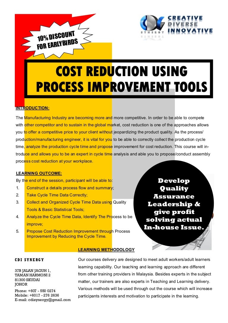 Cost Reduction Using Process Improvement Technique