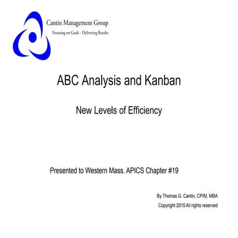 ABC Analysis and Kanban . . . New Levels of Efficiency