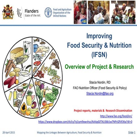 Improving  Food Security & Nutrition (IFSN) Overview of Project & Research