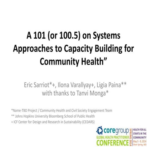 A 101 (or 100.5) on Systems Approaches to Capacity Building for Community Hea...