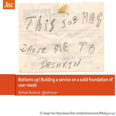 Bottoms up: building a service on a solid foundation of user needs