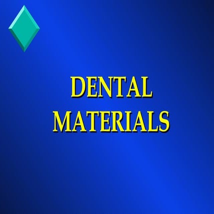 Dental Materials | PPT