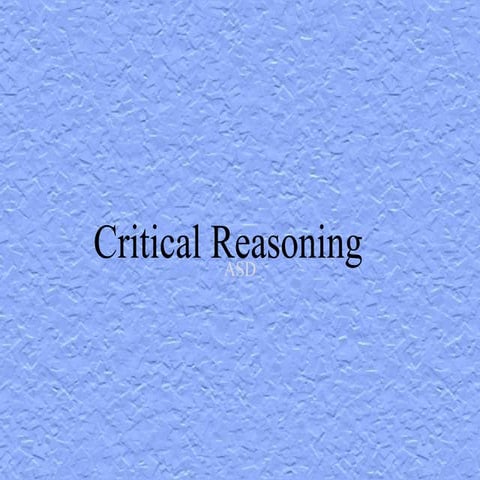 Critical reasoning