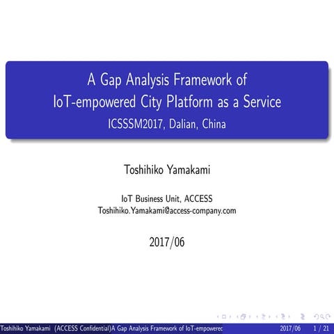 A Gap Analysis Framework of IoT-empowered City Platform as a Service