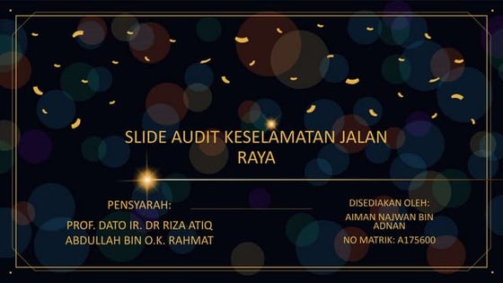 Tugasan audit keselamatan jalan raya | PPT