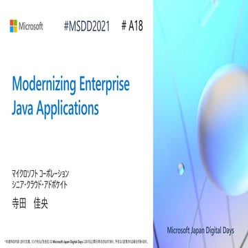 A18_Modernizing Enterprise Java Applications [Microsoft Japan Digital Days]