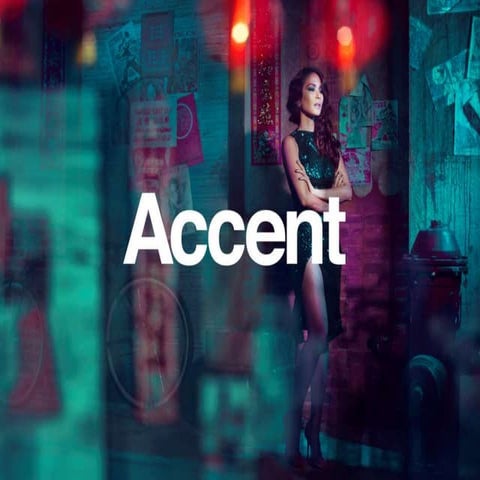 Accent Presentation