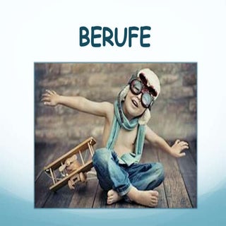 BERUFE ein/kein, eine/ keine