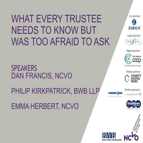 What every trustee needs to know but was too afraid to ask