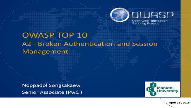 A2 - broken authentication and session management(OWASP thailand chapter Apri...
