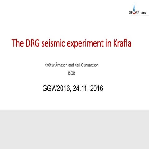 A2 Knútur Árnason The DRG seismic experiment in Krafla ​