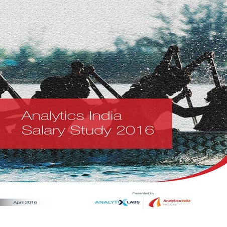 Analytics India Salary Study 2016