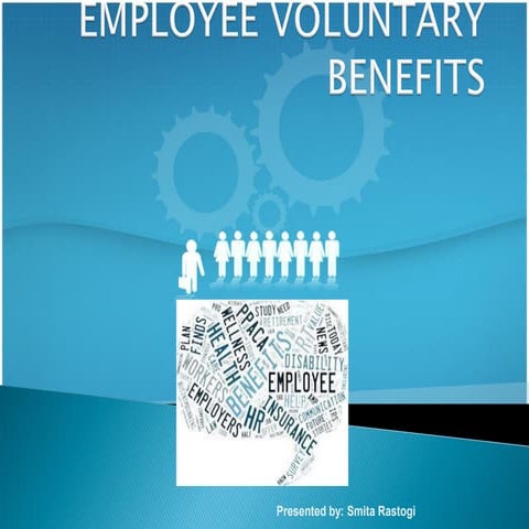 EMPLOYEE VOLUNTARY BENEFITS