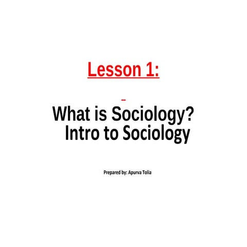 Lesson 1 - What is Sociology