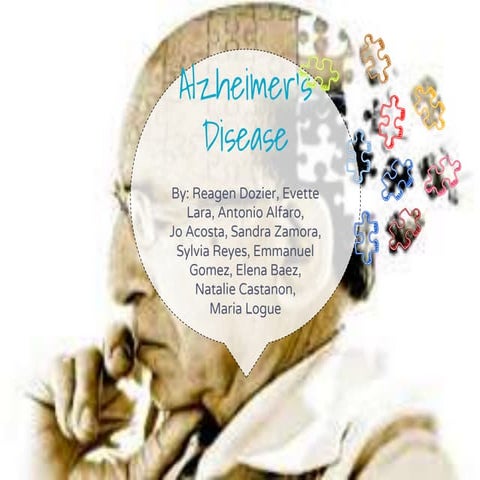 Alzheimer's Presentation Final Please Do Not Edit