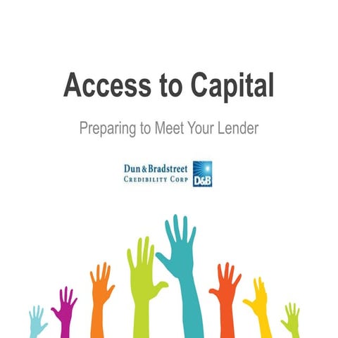 Access to Capital: Preparing to Meet Your Lender