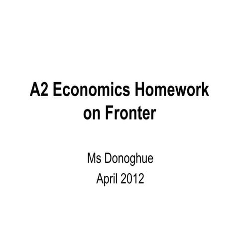 A2 economics homework on fronter