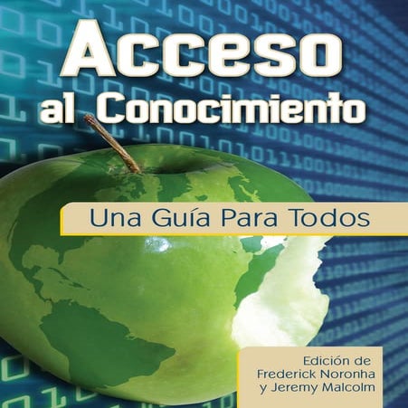 Acceso al Conocimiento, Una Guía Para Todos