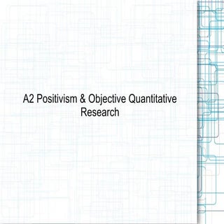 A2 Positivism & Quantitative Research