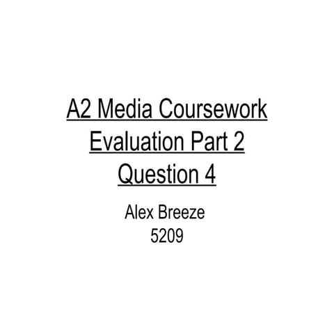 A2 media coursework evaluation part 2