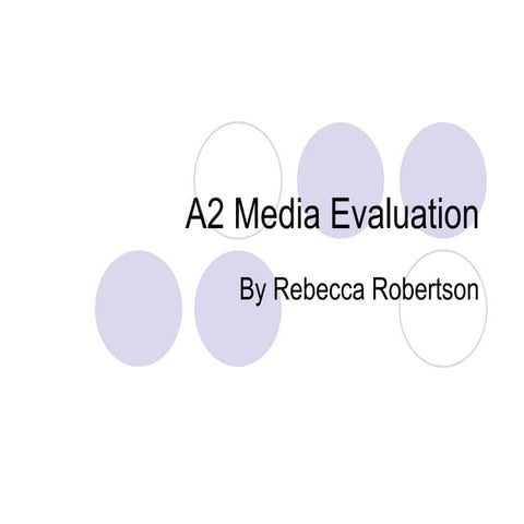 A2 media evaluation
