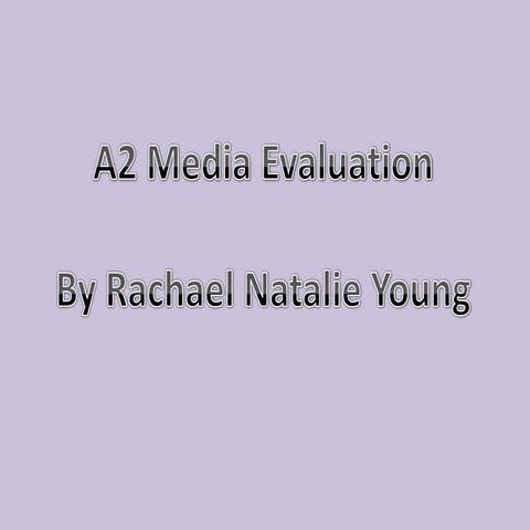 A2 media evaluation