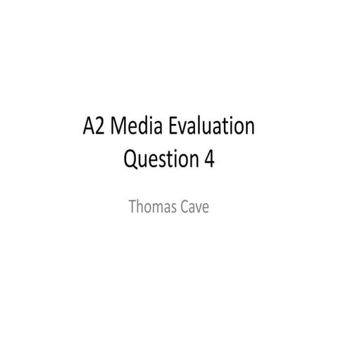 A2 media evaluation question 4 