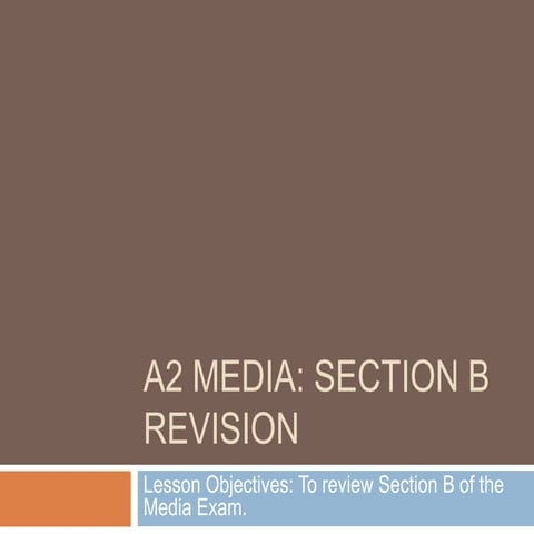 A2 media revision section b