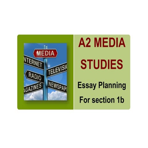 A2 media studies powerpoint essay layout 1b