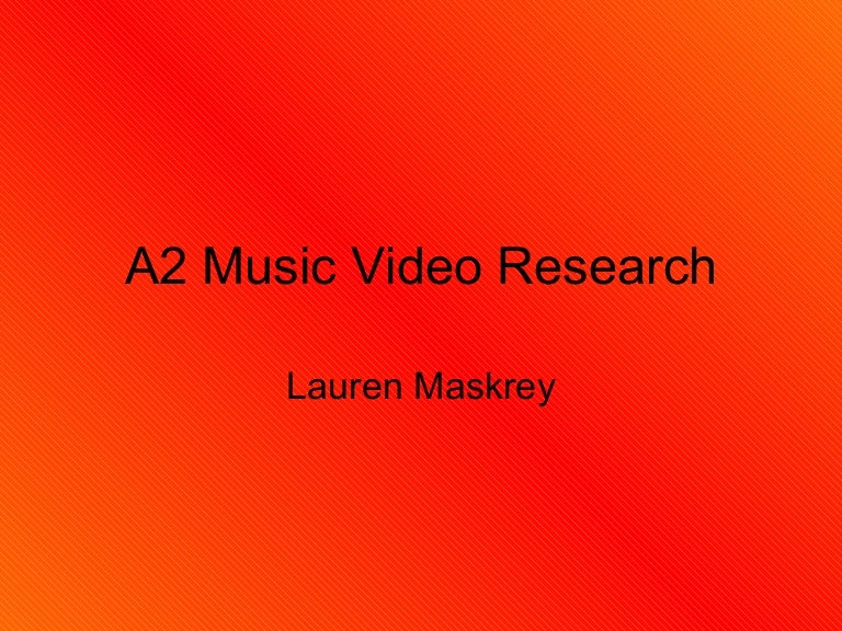 A2 Music Video Research 2