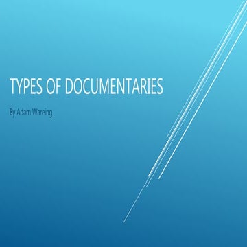 Types of Documentaries