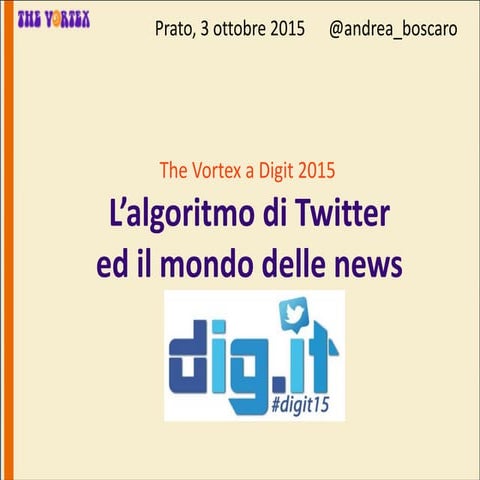 L'algoritmo di Twitter e il mondo delle news 03102015