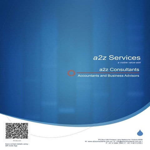 List of services we provide at a2z - Accounting and consulting services 