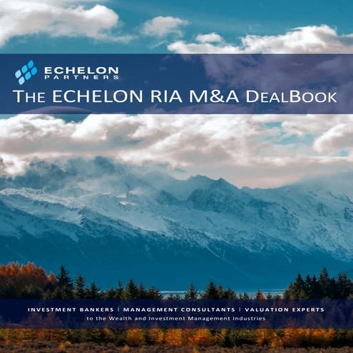 The Echelon RIA M&A Dealbook