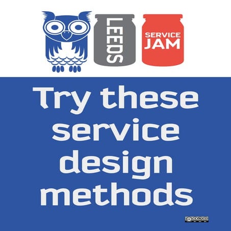 Leeds Service Jam Posters