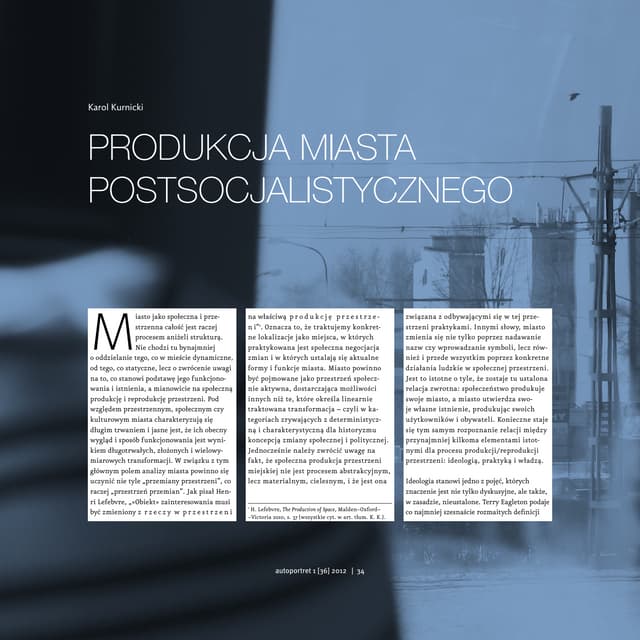 Karol Kurnicki - Produkcja miasta postsocjalistycznego