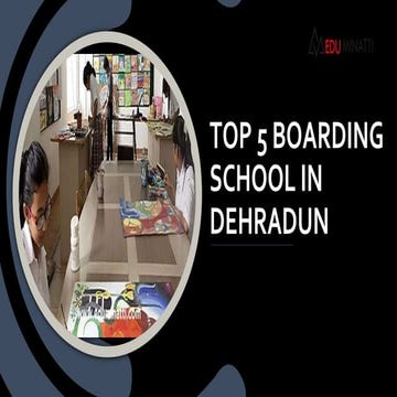 Top 5 boarding schools in Dehradun