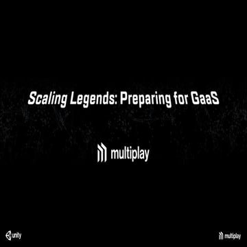 Scaling Legends: Preparing for GaaS – Unite Copenhagen 2019