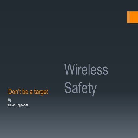 Wireless Safety