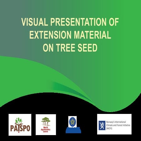 VISUAL PRESENTATION OF EXTENSION MATERIAL ON TREE SEED | PDF