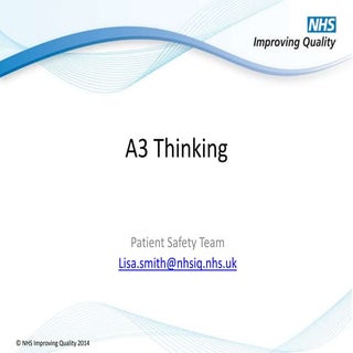 A3 thinking  nhsiq 2014