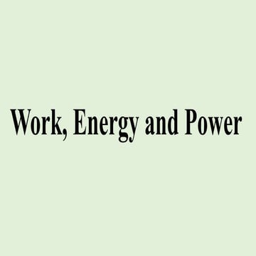 WORK ENERGY AND POWER.ppt class 10th 