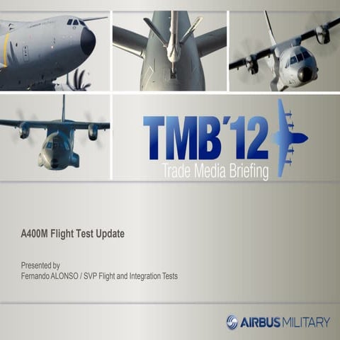 A400 m flight test update 2012
