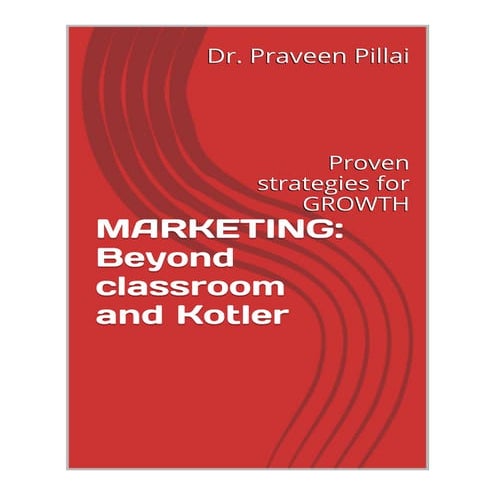Marketing Beyond Classroom and Kotler