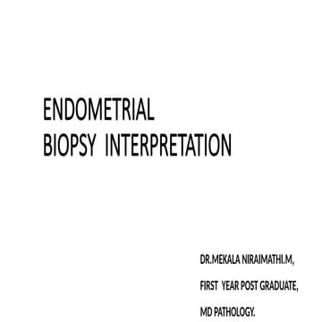 Endometrial biopsy_ interpretation .pptx