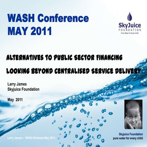 Alternatives to Public Sector Financing Looking Beyond Centralised Service D...