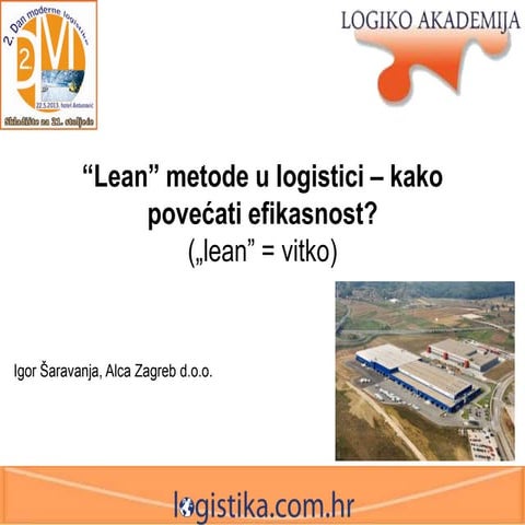 “Lean” metode u logistici – kako povećati efikasnost? | PPTX